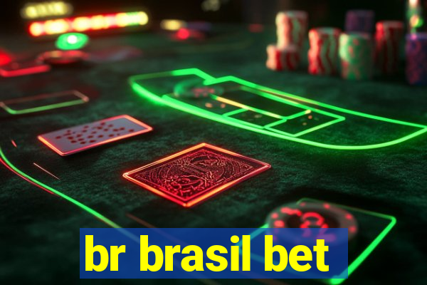 br brasil bet